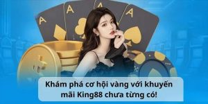 Khuyến Mãi King88 Tháng 10 - Top Các Sự Kiện Hấp Dẫn Nhất